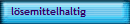 lsemittelhaltig